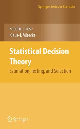 9781441925138: Statistical Decision Theory: Estimation, Testing, and Selection