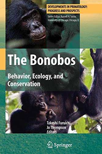 9781441925725: The Bonobos: Behavior, Ecology, and Conservation (Developments in Primatology: Progress and Prospects)
