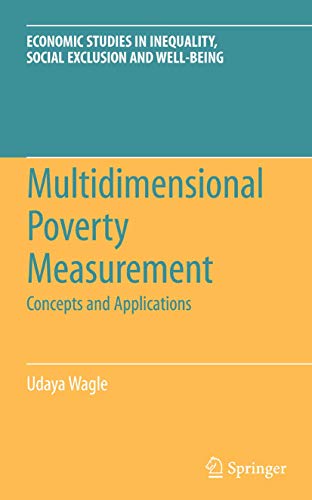 Beispielbild f�r Multidimensional Poverty Measurement: Concepts and Applications (Economic Studies in Inequality, Social Exclusion and Well-Being, 4) zum Verkauf von Lucky's Textbooks