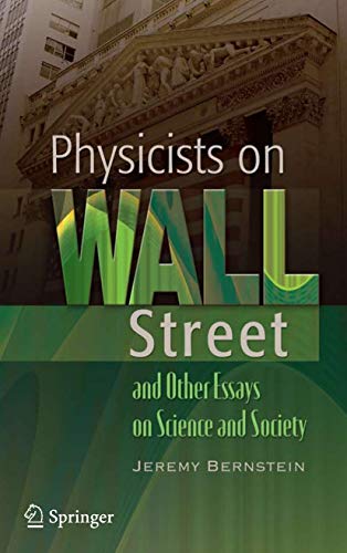 Stock image for Physicists on Wall Street and Other Essays on Science and Society for sale by Chiron Media