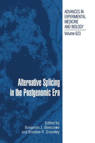 Stock image for Alternative Splicing in the Postgenomic Era (Advances in Experimental Medicine and Biology, 623) for sale by dsmbooks