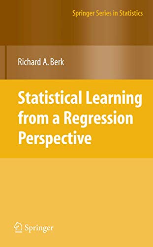 9781441926548: Statistical Learning from a Regression Perspective (Springer Series in Statistics)