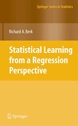 9781441926548: Statistical Learning from a Regression Perspective