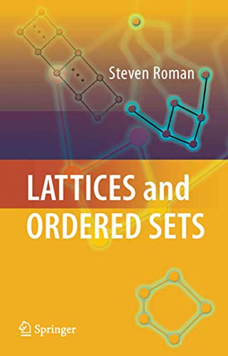 Lattices and Ordered Sets (9781441927040) by Roman, Steven