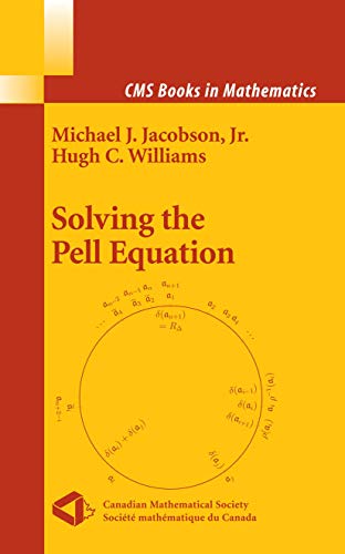 Solving the Pell Equation (CMS Books in Mathematics) (9781441927477) by Jacobson Jr., Michael J.; Williams, Hugh