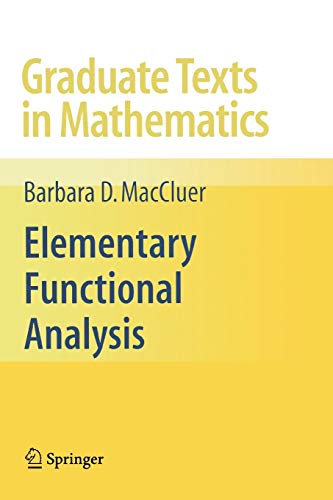 9781441927538: Elementary Functional Analysis: 253 (Graduate Texts in Mathematics)