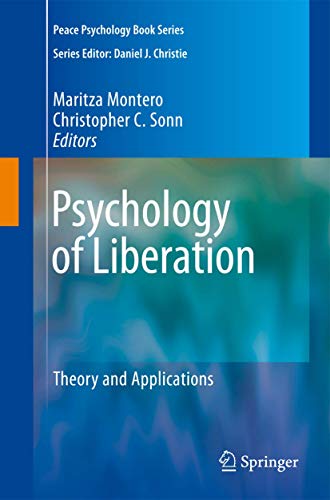 Beispielbild fr Psychology of Liberation : Theory and Applications zum Verkauf von Ria Christie Collections