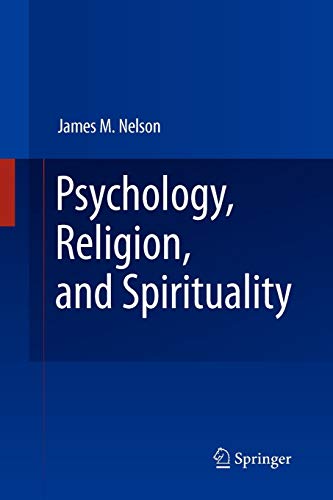 9781441927699: Psychology, Religion, and Spirituality