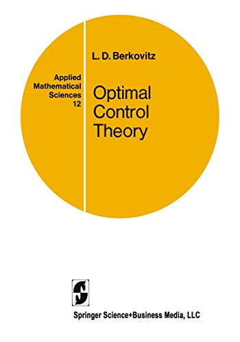 9781441928047: Optimal Control Theory: 12 (Applied Mathematical Sciences, 12)