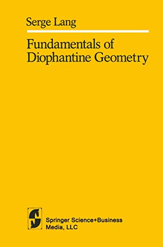 9781441928184: Fundamentals of Diophantine Geometry