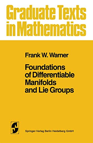 Stock image for Foundations of Differentiable Manifolds and Lie Groups (Graduate Texts in Mathematics, 94) for sale by Lucky's Textbooks