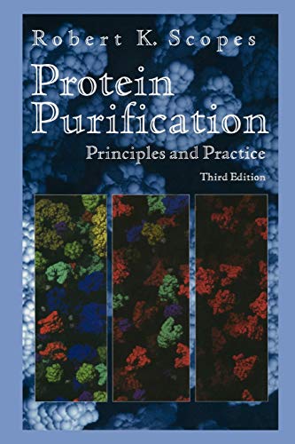 9781441928337: Protein Purification: Principles and Practice (Springer Advanced Texts in Chemistry)