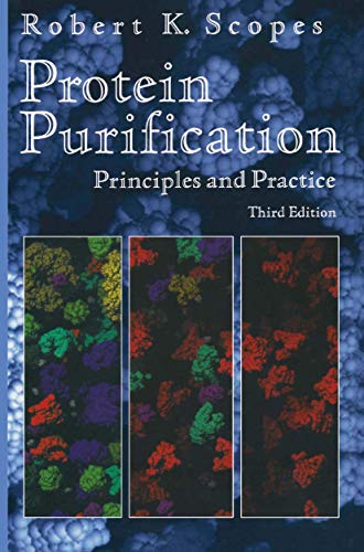 9781441928337: Protein Purification: Principles and Practice (Springer Advanced Texts in Chemistry)