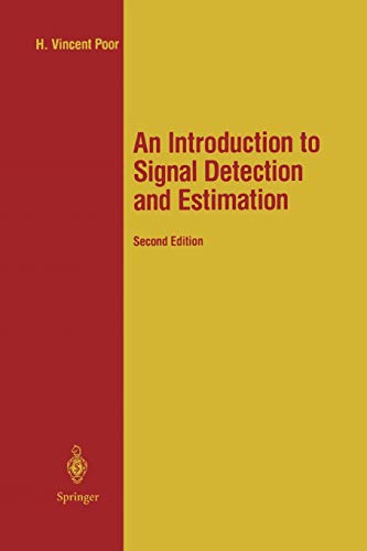 9781441928375: An Introduction to Signal Detection and Estimation (Springer Texts in Electrical Engineering)