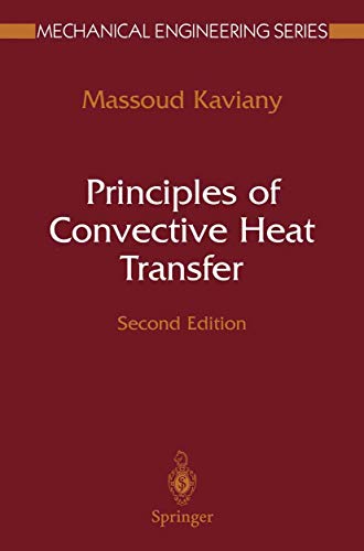 9781441928948: Principles of Convective Heat Transfer (Mechanical Engineering Series)