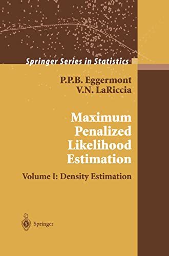 Stock image for Maximum Penalized Likelihood Estimation: Volume I: Density Estimation (Springer Series in Statistics) for sale by GF Books, Inc.
