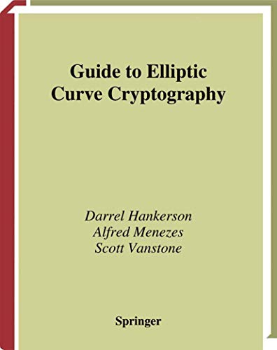Stock image for Guide to Elliptic Curve Cryptography (Springer Professional Computing) for sale by BooksRun