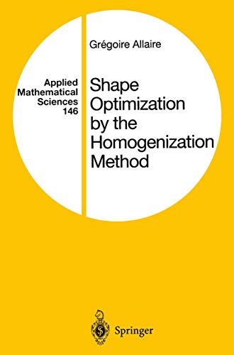 9781441929426: Shape Optimization by the Homogenization Method