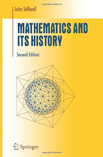 9781441929556: Mathematics and Its History (Undergraduate Texts in Mathematics)