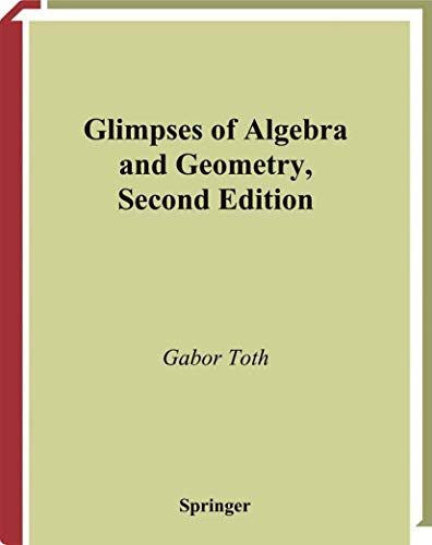 9781441929624: Glimpses of Algebra and Geometry (Undergraduate Texts in Mathematics)