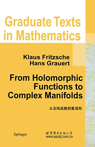 9781441929839: From Holomorphic Functions to Complex Manifolds: 213 (Graduate Texts in Mathematics)