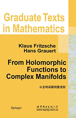 9781441929839: From Holomorphic Functions to Complex Manifolds: 213 (Graduate Texts in Mathematics, 213)