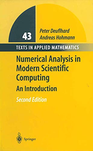 Stock image for Numerical Analysis in Modern Scientific Computing: An Introduction (Texts in Applied Mathematics) for sale by Lucky's Textbooks