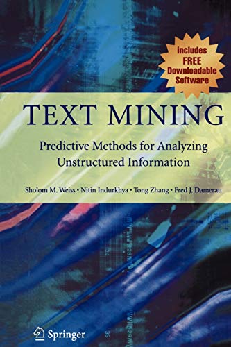 Beispielbild fr Text Mining: Predictive Methods for Analyzing Unstructured Information zum Verkauf von HPB-Red