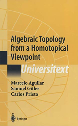 Stock image for Algebraic Topology from a Homotopical Viewpoint (Universitext) for sale by Revaluation Books
