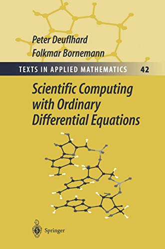 9781441930118: Scientific Computing with Ordinary Differential Equations: 42 (Texts in Applied Mathematics)