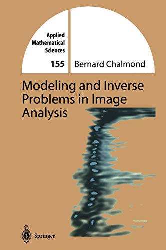Stock image for Modeling and Inverse Problems in Image Analysis. for sale by Gast & Hoyer GmbH