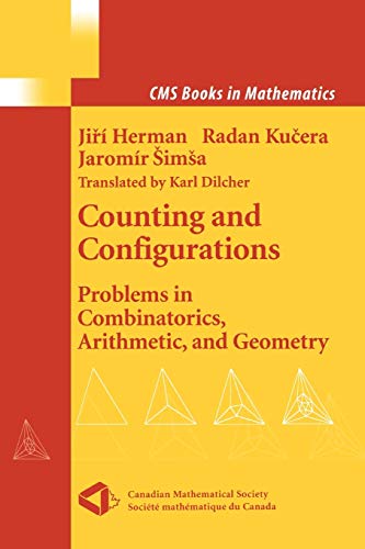 9781441930538: Counting and Configurations: Problems in Combinatorics, Arithmetic, and Geometry