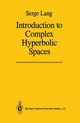 Stock image for Introduction to Complex Hyperbolic Spaces for sale by Lucky's Textbooks