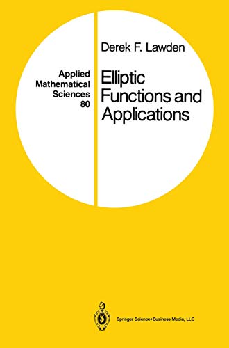 9781441930903: Elliptic Functions and Applications: 80 (Applied Mathematical Sciences)