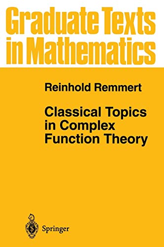 9781441931146: Classical Topics in Complex Function Theory: 172 (Graduate Texts in Mathematics)