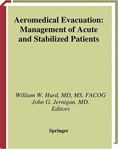 9781441931382: Aeromedical Evacuation: Management of Acute and Stabilized Patient