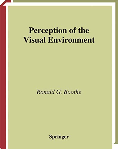 Perception of the Visual Environment - Ronald G. Boothe