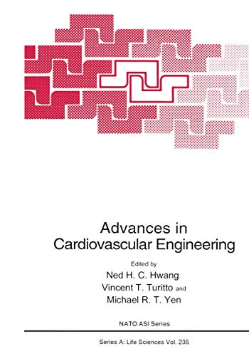 9781441932280: Advances in Cardiovascular Engineering (NATO Science Series A:)