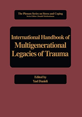 9781441932877: International Handbook of Multigenerational Legacies of Trauma