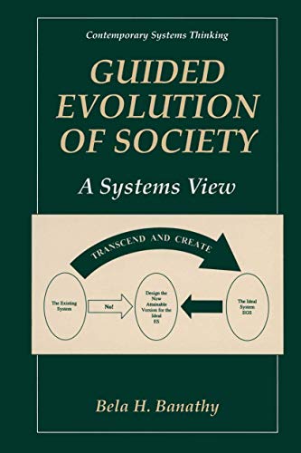 Beispielbild fr Guided Evolution of Society : A Systems View zum Verkauf von Buchpark
