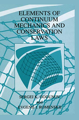 Imagen de archivo de Elements of Continuum Mechanics and Conservation Laws a la venta por GF Books, Inc.