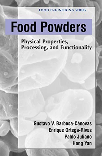 Stock image for Food Powders: Physical Properties, Processing, and Functionality (Food Engineering Series) for sale by GF Books, Inc.