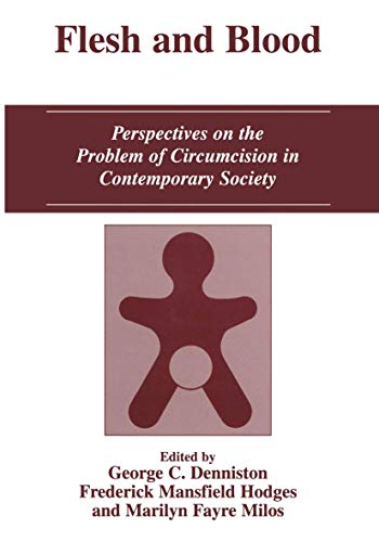 9781441934468: Flesh and Blood: Perspectives on the Problem of Circumcision in Contemporary Society