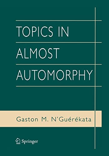 9781441935618: Topics in Almost Automorphy