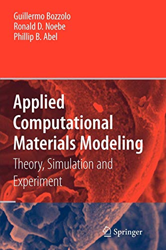 Stock image for Applied Computational Materials Modeling : Theory; Simulation and Experiment for sale by Ria Christie Collections