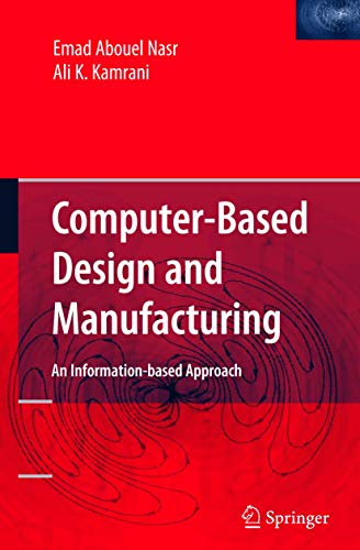 9781441936073: Computer Based Design and Manufacturing