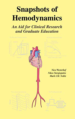 9781441936110: Snapshots of Hemodynamics: An aid for clinical research and graduate education: 18 (Basic Science for the Cardiologist, 18)