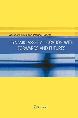 9781441936899: Dynamic Asset Allocation with Forwards and Futures