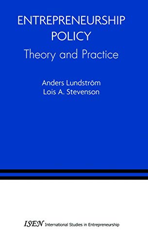 Stock image for Entrepreneurship Policy: Theory and Practice (International Studies in Entrepreneurship, 9) for sale by Books Unplugged