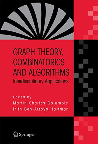 Stock image for Graph Theory, Combinatorics and Algorithms: Interdisciplinary Applications for sale by Phatpocket Limited